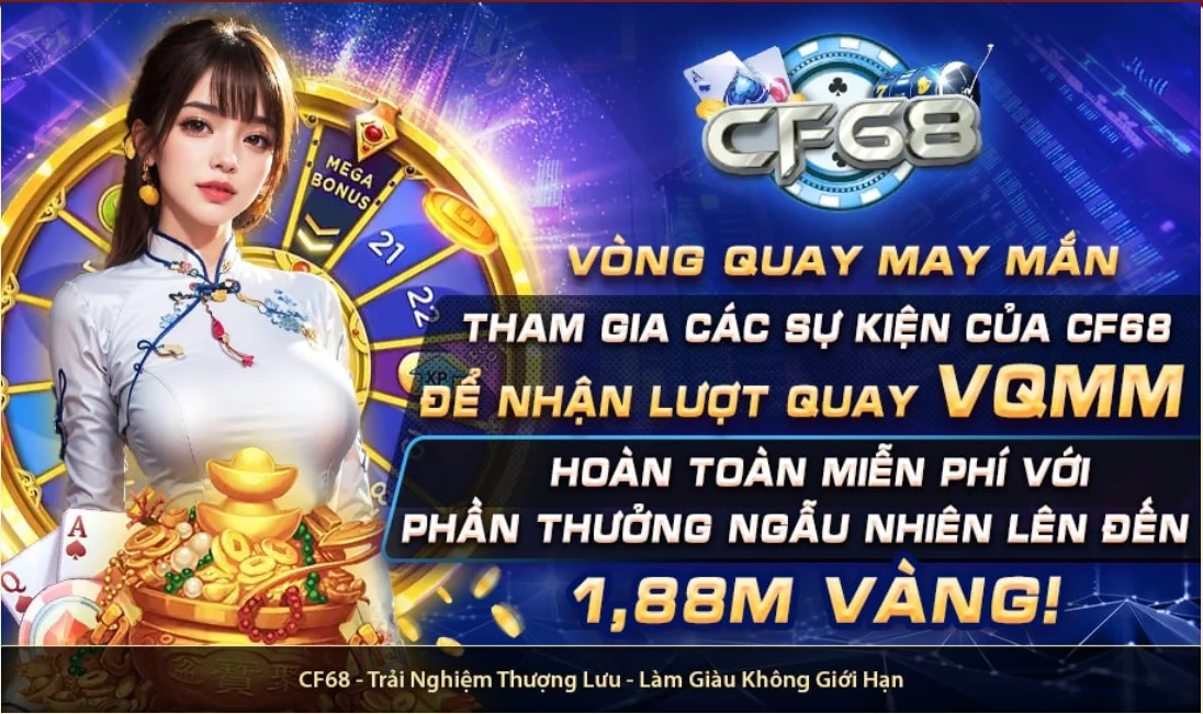 Game casino CF68 - Cổng game có nhiều khuyến, ưu đãi mãi hấp dẫn người chơi